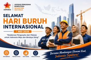 Hari Buruh 2026 Jadi Momentum Pengusaha dan Pekerja Perkuat Kolaborasi Ekonomi Nasional