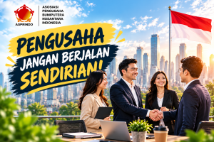Pengusaha Jangan Berjalan Sendirian, Bangun Jaringan dan Kolaborasi Bersama ASPRINDO